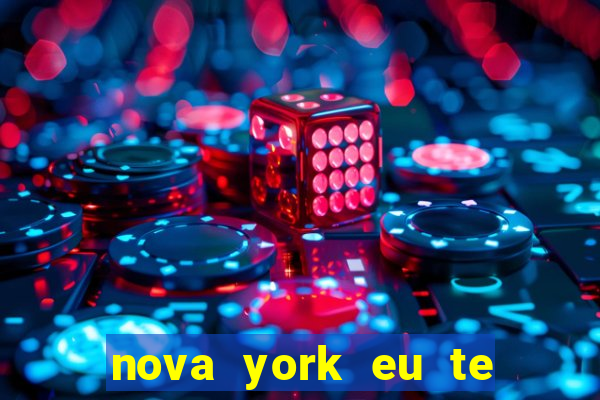 nova york eu te amo download